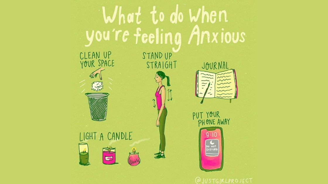 5 Things To Do When You’re Feeling Anxious – Just Girl Project
